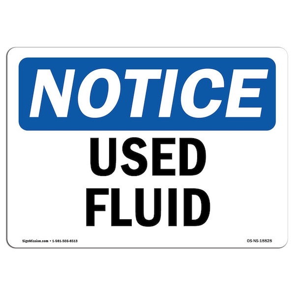 Safety Sign, OSHA Notice, 3.5" Height, Used Fluid Sign, Landscape, 10PK